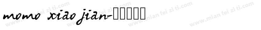 momo xiaojian字体转换
